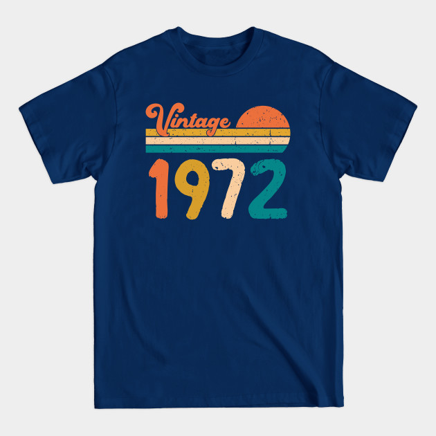 Discover Vintage 1972 Limited Edition Birthday gifts - Vintage 1972 Limited Edition Birthday G - T-Shirt