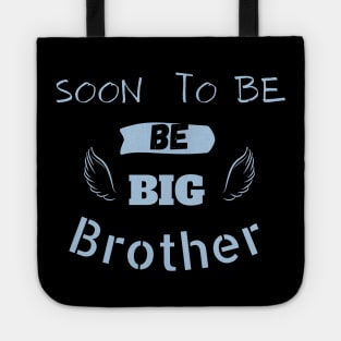 big brother to be anouncement pregnancy Tote