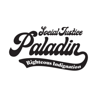 Social Justice D&D Classes - Paladin #3 T-Shirt