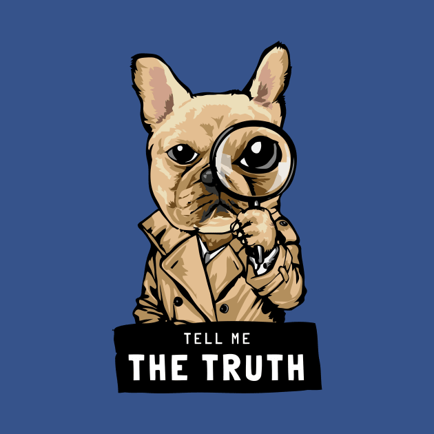 Tell me the truth by DogsandCats