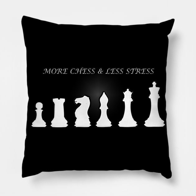 Chess Slogan - More Chess 2 Pillow by The Black Panther