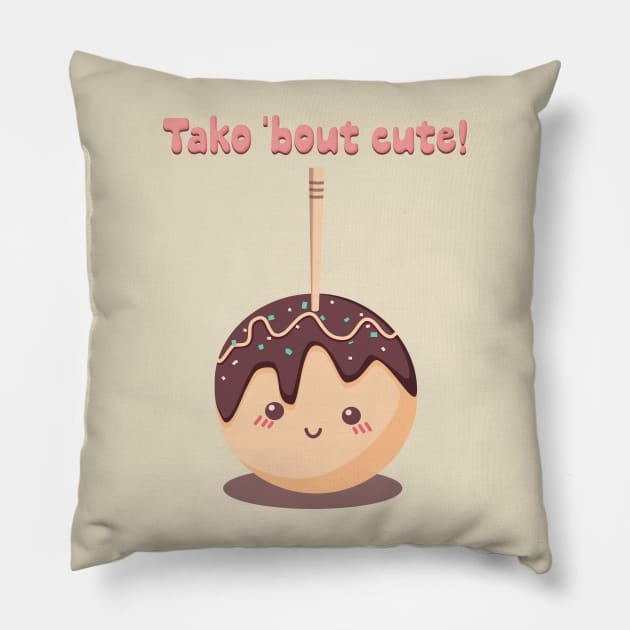 Tako 'bout cute! Pillow by Banana Latte Designs