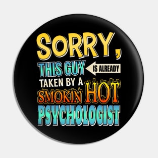 Sorry This Guy Is Taken By A Hot Psychologist Pin