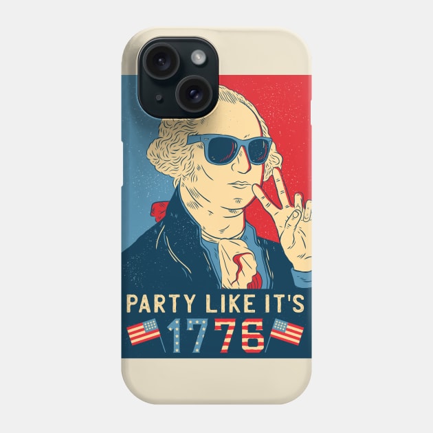 Party like it's 1776! - George Washington Phone Case by rjzinger