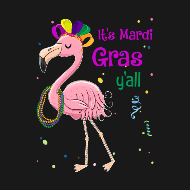 It_s A Mardi Gras Y_all Flamingo by Dunnhlpp