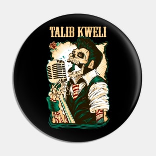 TALIB KWELI RAPPER Pin