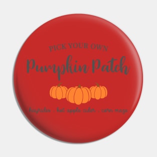 pick your own pumpkin fall t-shirt Pin