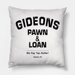 Gideon's Pawn & Loan (black print) Pillow