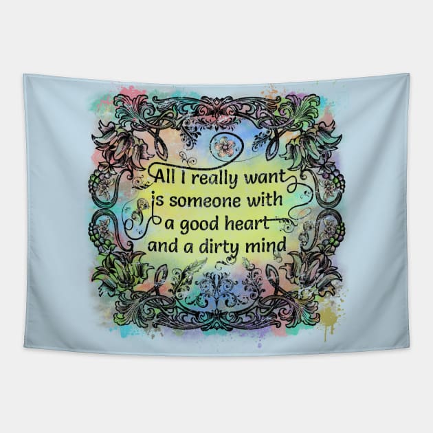 Good heart - Dirty mind Tapestry by PlanetJoe