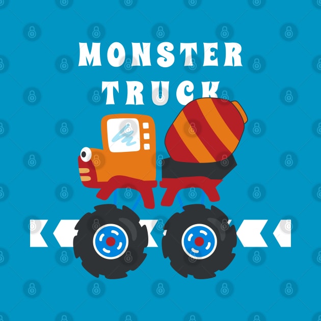 illustration of monster truck with cartoon style. by KIDS APPAREL