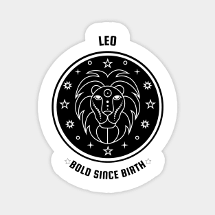 Leo ♌🦁 Bold Since Birth Zodiac Sign Astrological Sign Horoscope Magnet