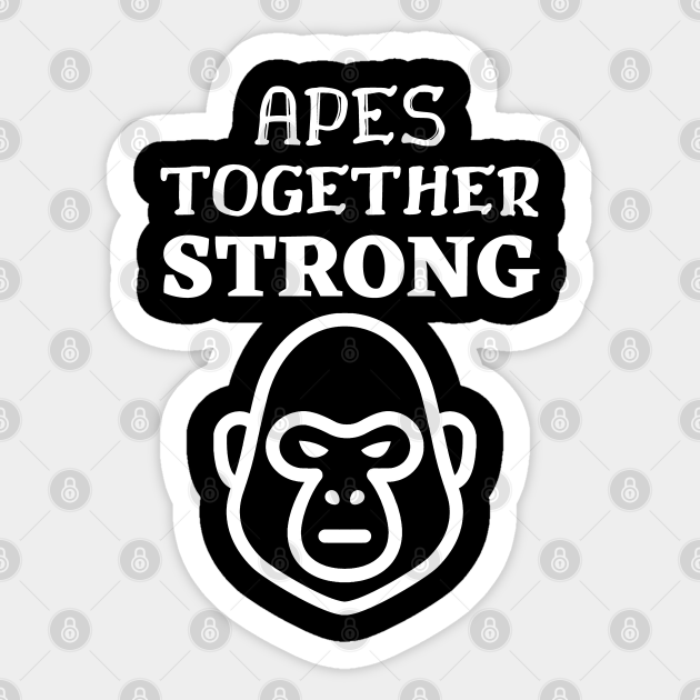 apes strong together t shirt