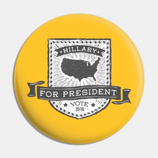 Vote Hillary for President 2016 Pin