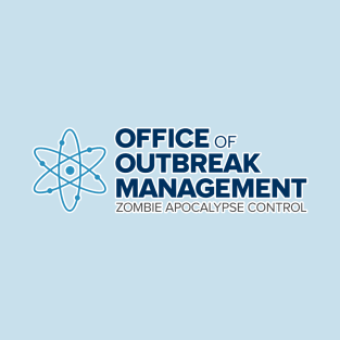 Office Of Outbreak Management T-Shirt