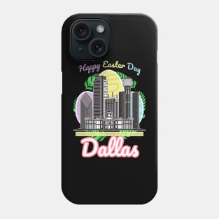 Happy Easter Day Dallas Phone Case