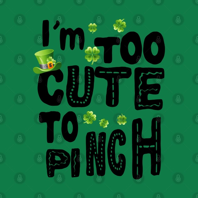 I'm Too Cute Too Pinch by PeppermintClover