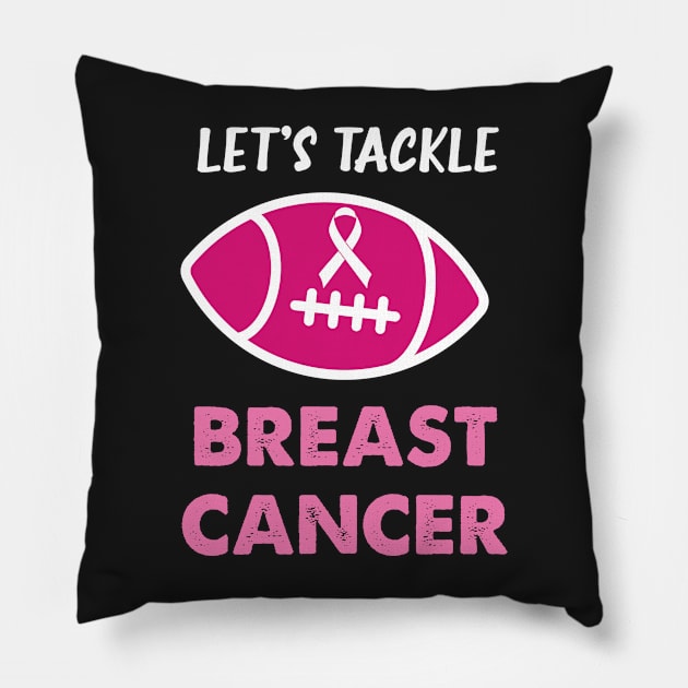 Let's Tackle Breast Cancer Football Pink Awareness Pillow by WassilArt