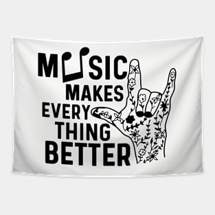 Music makes everythink better Tapestry