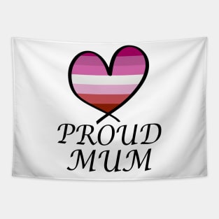 Proud Mum LGBT Gay Pride Month Lesbian Flag Tapestry