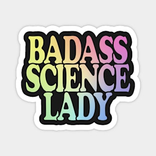 Badass Science Lady Magnet