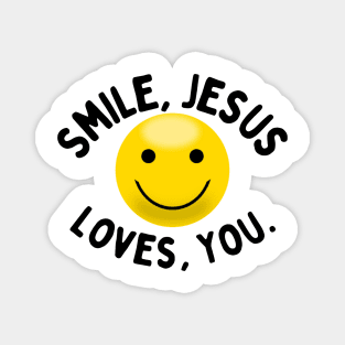 Smile Jesus Loves You Magnet