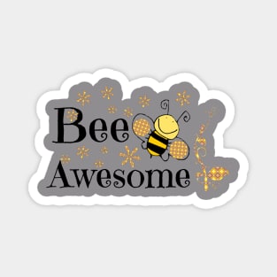 Bee Awesome Magnet