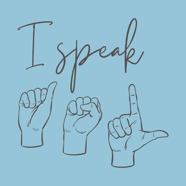 I speak ASL by capeblue