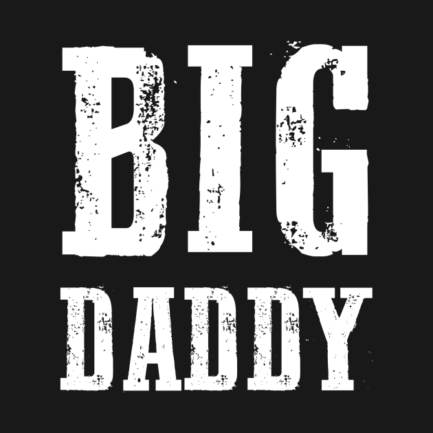 Big daddy by TshirtMA