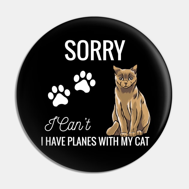 Sorry I can't I have plans with my Cat Pin by Hunter_c4 "Click here to uncover more designs"