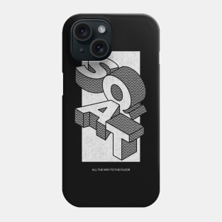 SQUAT all the way down Phone Case