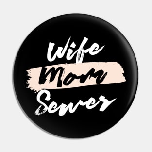 Cute Wife Mom Sewer Gift Idea Pin