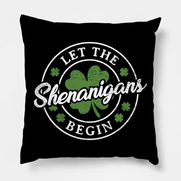 Let The Shennanigans Begin - St. Patrick's Day Pillow by TwistedCharm