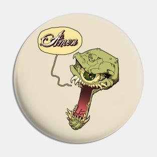 AMEN (Monster) Pin