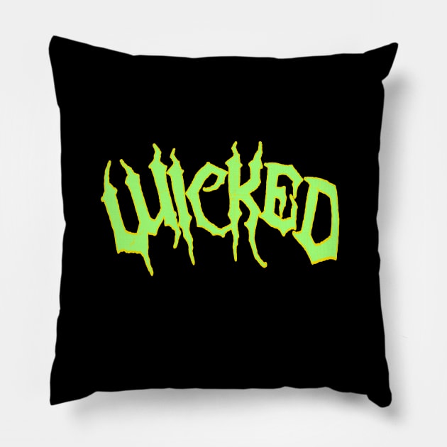 WICKED Pillow by TexasTeez