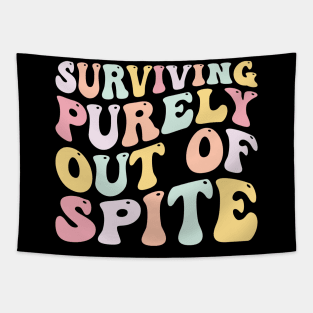 Surviving Purely Out Of Spite Tapestry