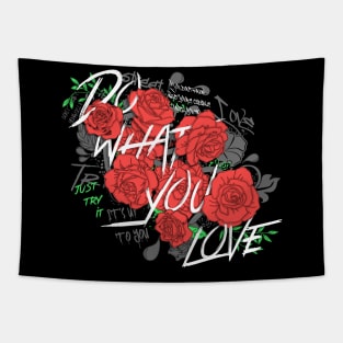 do what you love Tapestry