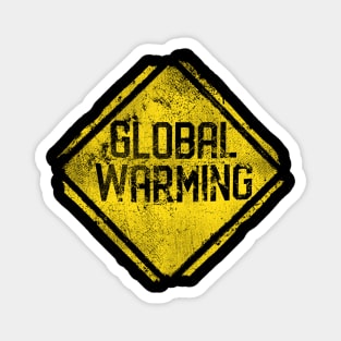 Warning Sign: Global Warming Magnet