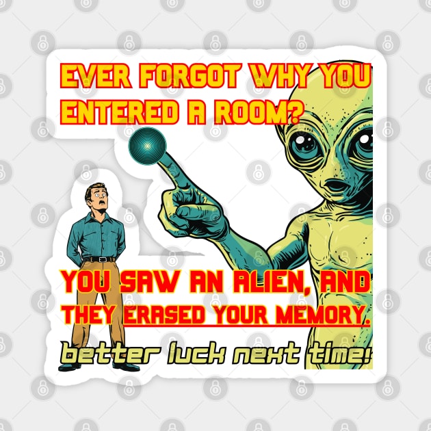 Alien Encounter - Existential Fear - Scary & Funny Magnet by TuncGK