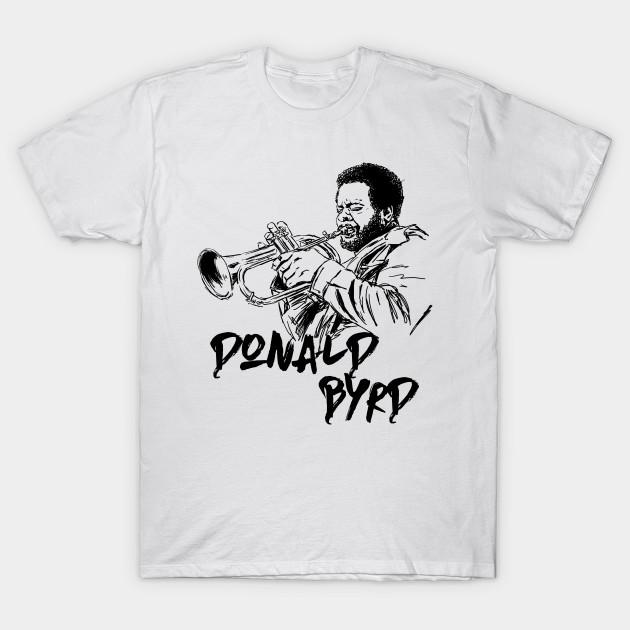 Discover Byrd - Donald Byrd - T-Shirt