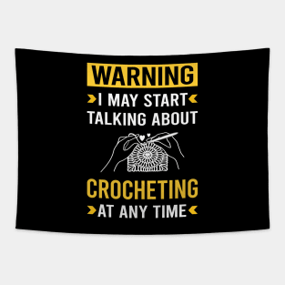 Warning Crocheting Crochet Tapestry