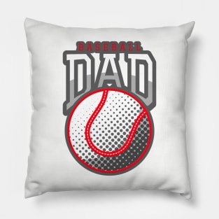 baseball dad, baseball, proud dad, proud baseball dad Pillow