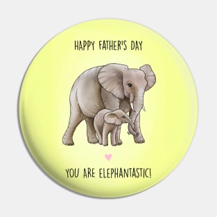 Elephantastic Father's Day Pin