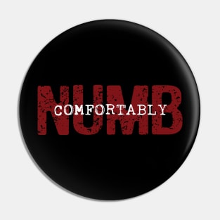 Comfortably Numb - 70's Classic Rock Pin