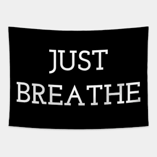 Just Breathe Tapestry