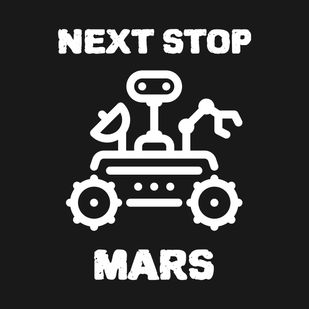 Next Stop Mars Space Exploration Design by New East 