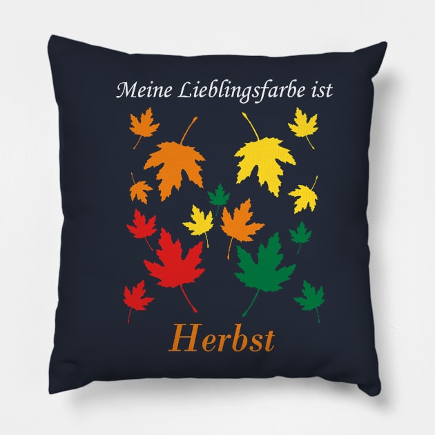 My favorite color is fall (German) Black Pillow by Anke Wonder 