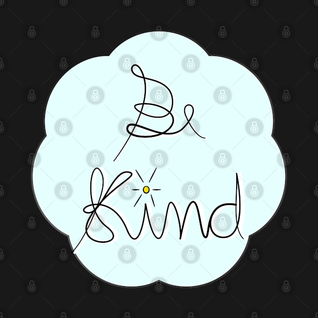 Be kind by CTstudio