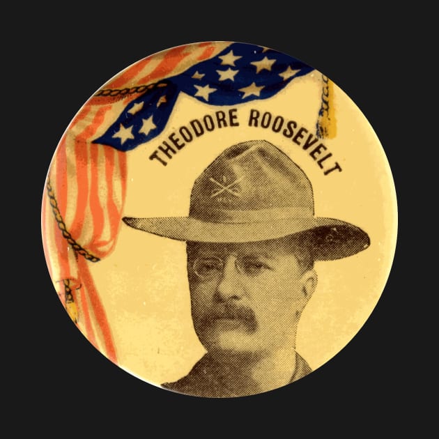 Theodore Roosevelt Rough Riders Uniform Political Button by Naves