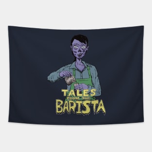 Tales From The Barista Tapestry