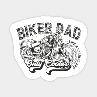 Biker Dad a Normal Dad Only Cooler | Retro White Design Magnet